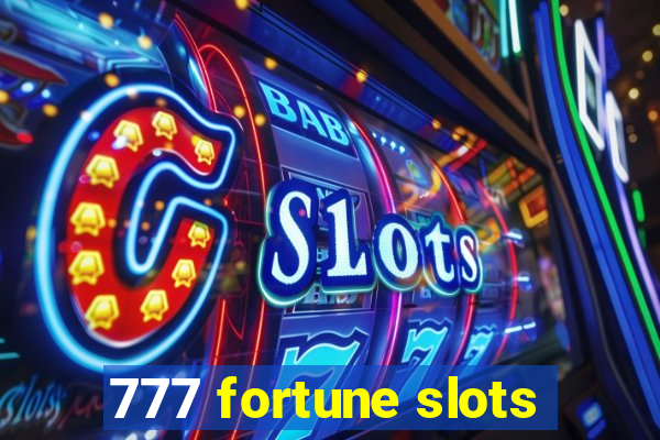 777 fortune slots